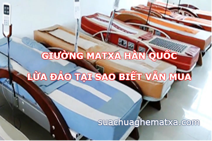 Giường matxa Hàn Quốc lừa đảo 